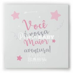 Quadro você é nossa maior aventura rosa