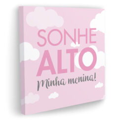 Quadro sonhe alto minha menina rosa 3 rosa sonhe menina rosa Pérola Baby
