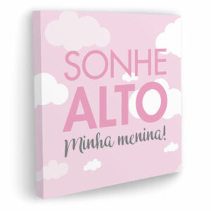 Quadro sonhe alto minha menina rosa 5 rosa sonhe menina rosa Pérola Baby